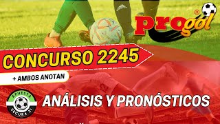 Progol 2245  Análisis Completo [upl. by Ardnahsal283]