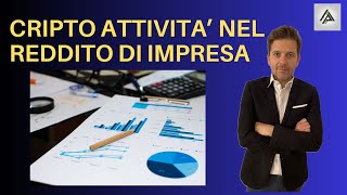 CRIPTO E REDDITO DI IMPRESA DISCIPLINA FISCALE [upl. by Naic]