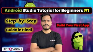 Android Studio Tutorial for Beginners 1 2024  StepbyStep Guide in Hindi  Build Your First App [upl. by Fenelia127]