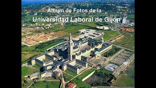 La Universidad Laboral de Gijón [upl. by Neimad]