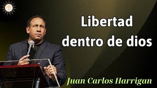 Libertad dentro de dios  Pastor Juan Carlos Harrigan 2024 [upl. by Ruenhs]