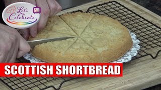 Scottish Shortbread  Lets Celebrate TV [upl. by Llebyram127]