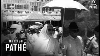 Islam Pilgrims Meet At Mecca 1954 [upl. by Lennahc245]