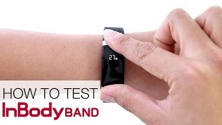 InBody BAND How to Test [upl. by Hemminger]