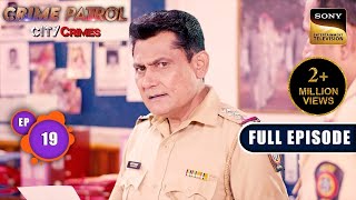 Prapanch  Part 2  Crime Patrol  City Crimes  Ep 19  Full Episode  8 Aug 2024 [upl. by Middlesworth]