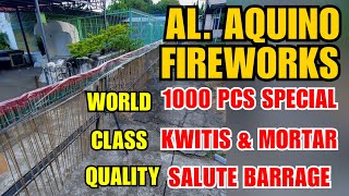 AL AQUINO 1000 PCS SPECIAL KWITIS amp MORTAR SALUTE BARRAGE [upl. by Hanus244]