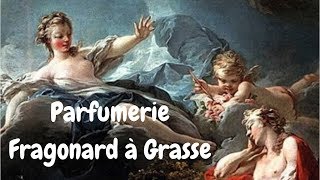 La parfumerie Fragonard à GrasseVisite de lusine historiqueparfums [upl. by Nylessoj199]