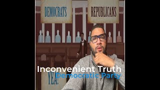 NO WAY Is this True The Inconvenient Truth About the Democratic Party [upl. by Okin191]