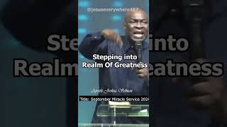 Stepping into The Realm Of Greatness  Apostle Joshua Selman [upl. by Selima]