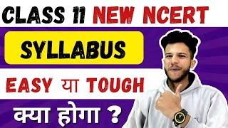 Class 11 Syllabus 20232024🔥Class 11 Arts  Science and Commerce Syllabus  New NCERT Class 11🔥 [upl. by Idet]