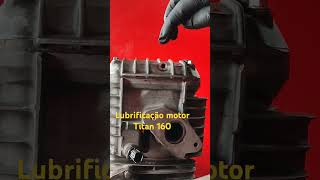 Lubrificação motor Titan 160 [upl. by Ahsimaj]