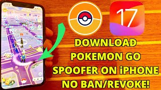 SpooferPro iOS 17 How To Install Pokemon Go Spoofer With Joystick NO ComputerBanRevoke [upl. by Aicilic]