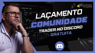 Comunidade Trader Gratuita Faça Parte Hoje  Gurgel Trader [upl. by Tullusus]