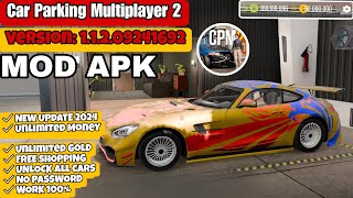 Car Parking Multiplayer 2 MOD APK V 112  Unlimited Money💰  Latest Update 2024  NO PASSWORD💯👍 [upl. by Adias]