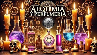 La Conexión Secreta Entre Perfumes y Alquimia Antigua [upl. by Ted]