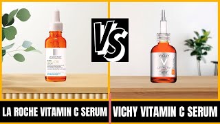 La Roche Posay or Vichy Vitamin C Serum  Which is Best [upl. by Ecinnej661]