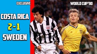 Exclusive  Costa Rica vs Sweden 2  1 Highlight World Cup 1990 [upl. by Jeremy]