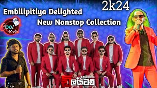 PART 01  Embilipitiya Delighted New Nonstop Collection 2024  embilipitiyadelighted5593 [upl. by Asirralc678]