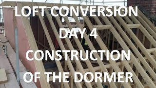 LOFT CONVERSION DAY 4  Construction of Loft Dormer Structure  Day 4 of 18 [upl. by Yknarf446]