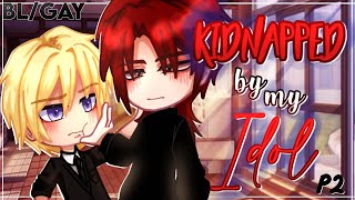 Kidnapped by my Idol  BLGAY  GCMM  GLMM  Gacha Club Mini Movie FULL MOVIE [upl. by Javed150]