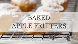 Baked Apple Fritters Recipe [upl. by Allyn207]