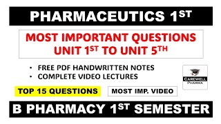 Pharmaceutics 1 b pharmacy 1st semester  Pharmaceutics Important Questions  Carewell Pharma [upl. by Ykcor]