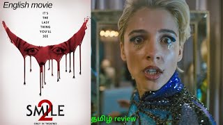 Smile 2  English horor movie  Tamil review  Parker finn  Naomi scott [upl. by Graner]