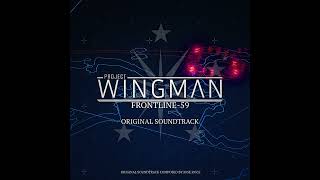 The Cascadian Conflict  Jose Pavli  Project Wingman FRONTLINE 59 OST 2023 [upl. by Barger]