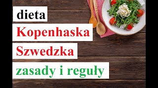 Dieta Kopenhaska  Szwedzka  ZASADY i REGUŁY [upl. by Kassey]