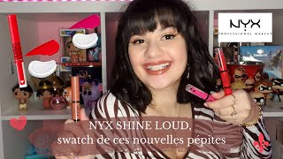 Nouveauté NYX SHINE LOUD rouge à lèvres SANS transfert et brillant  swatches et avis [upl. by Alieka724]