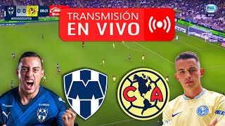 RAYADOS VS AMÉRICA 🔴 ¡EN VIVO CON IMÁGENES  JORNADA 2 APERTURA 2022 LIGA MX [upl. by Enirbas255]