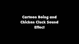 Cartoon Boing and Chicken Cluck SFX [upl. by Dirtsa]