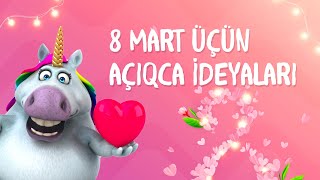 8 Mart üçün hazırlanması asan açıqca ideyaları [upl. by Tersina]