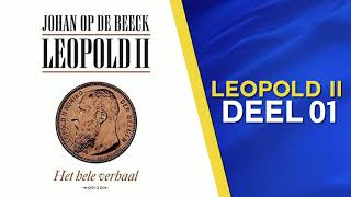 Johan Op De Beeck Leopold II  Het Hele Verhaal Klara Podcast Aflevering 1 [upl. by Hayidan]