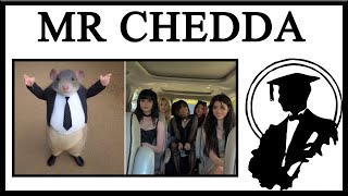 I Love Mr Chedda [upl. by Erie910]