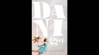 No Big Deal from DANI GIRL [upl. by Brothers]