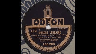 Louis Lynel quot Marche Lorraine quot 1929 [upl. by Cornish138]