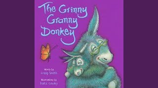 The Grinny Granny Donkey [upl. by Cathy236]