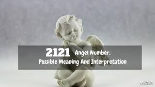 2121 Angel Number Possible Meaning And Interpretation [upl. by Atilam556]