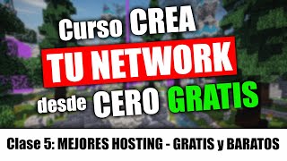 👉MEJORES HOSTING para MINECRAFT Network  Clase 5  Curso Cómo Crear una Network de Minecraft Gratis [upl. by Aohk]