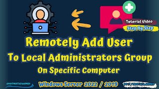 Add Domain User to Local Administrators Group On Specific Computer Remotely Windows Server20222019 [upl. by Ahsinotna]