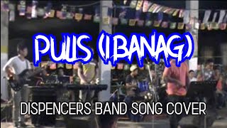 Pulis Ibanag Song by Emilys  Dispencers Band Cover [upl. by Adaven591]