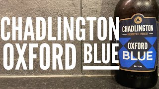 Chadlington Oxford Blue By Chadlington Brewery  British Real Ale Review [upl. by Ezekiel447]