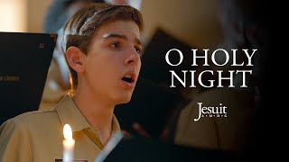 Jesuit Choir O Holy Night [upl. by Yumuk855]