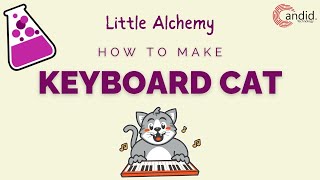 How to make Keyboard Cat in Little Alchemy  CandidTechnology [upl. by Micco232]