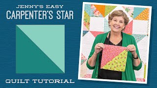 Make an Easy Carpenters Star Quilt with Jenny Doan of Missouri Star Video Tutorial [upl. by Notned]