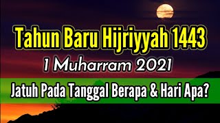 Tahun Baru Hijriyah 1 Muharram 2021 Jatuh Pada Tanggal berapa amp Hari Apa [upl. by Noellyn]