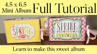 45 x 65 Mini Album Tutorial [upl. by Pierpont]