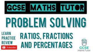 Ratios Fractions and Percentage Problems Common Exam Questions  Grade 5  GCSE Maths Tutor [upl. by Einalem]