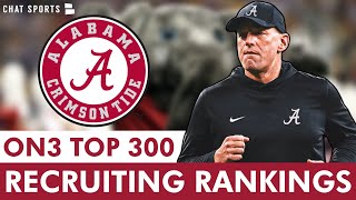 UPDATED On3 Top 300 Player Rankings For Alabama Footballs 2025 Recruiting Class [upl. by Ahseel]